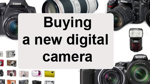 Buying a new digital camera